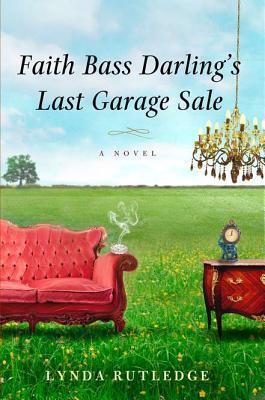 Faith Bass Darling's Last Garage Sale book cover