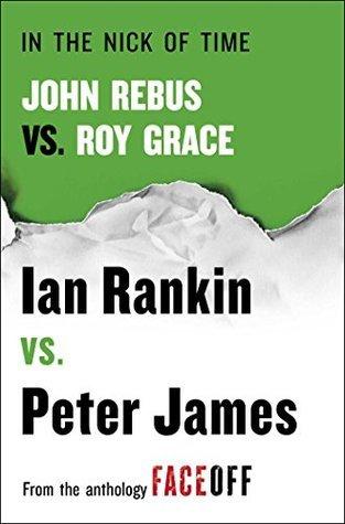 In the Nick of Time: John Rebus vs. Roy Grace