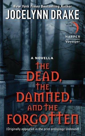 The Dead, the Damned, and the Forgotten book cover
