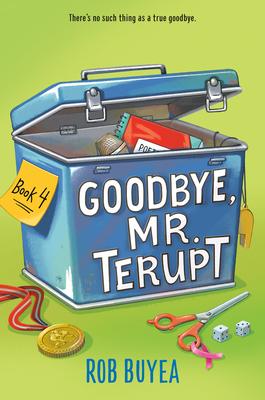 Goodbye, Mr. Terupt book cover
