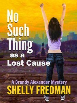 No Such Thing as a Lost Cause book cover