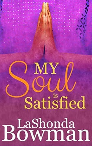 My Soul is Satisfied book cover