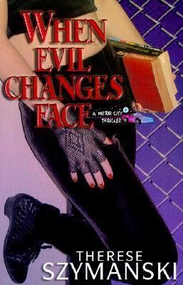 When Evil Changes Face book cover