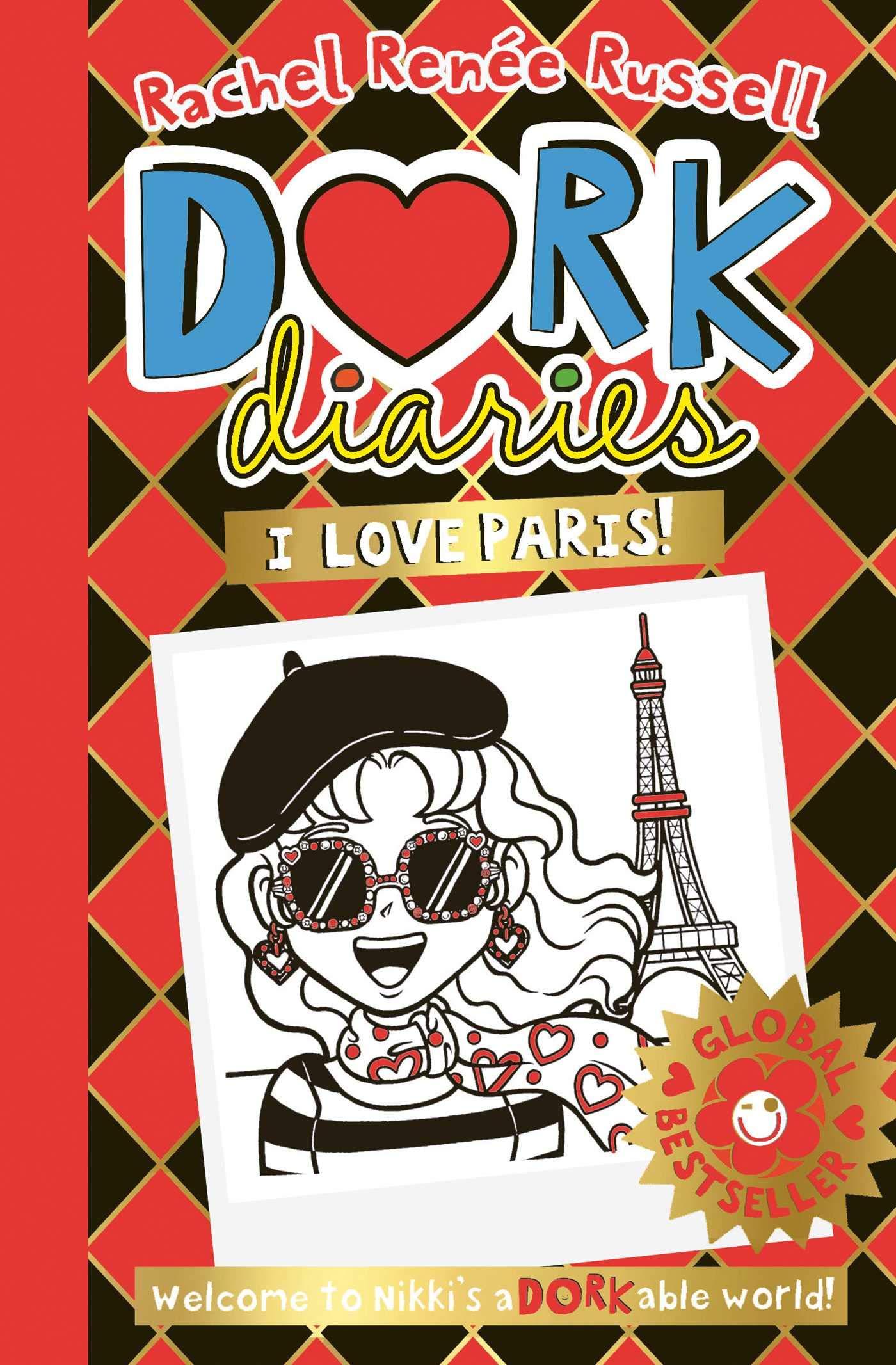 Dork Diaries: I Love Paris!: Jokes, drama and BFFs in the global hit series book cover
