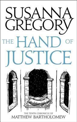 The Hand Of Justice: The Tenth Chronicle of Matthew Bartholomew book cover