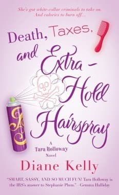 Death, Taxes, and Extra-Hold Hairspray book cover