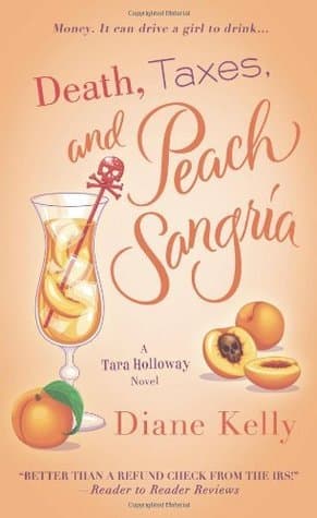 Death, Taxes, and Peach Sangria book cover
