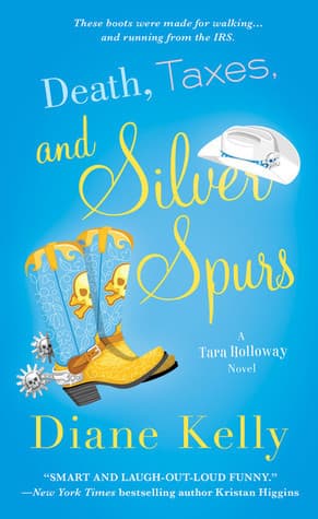 Death, Taxes, and Silver Spurs book cover