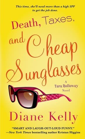 Death, Taxes, and Cheap Sunglasses book cover