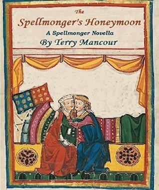 The Spellmonger's Honeymoon book cover