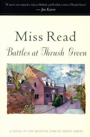 Battles at Thrush Green: A Novel book cover