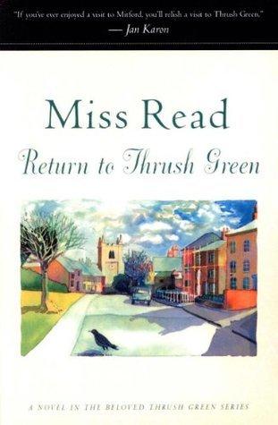 Return to Thrush Green: A Novel book cover