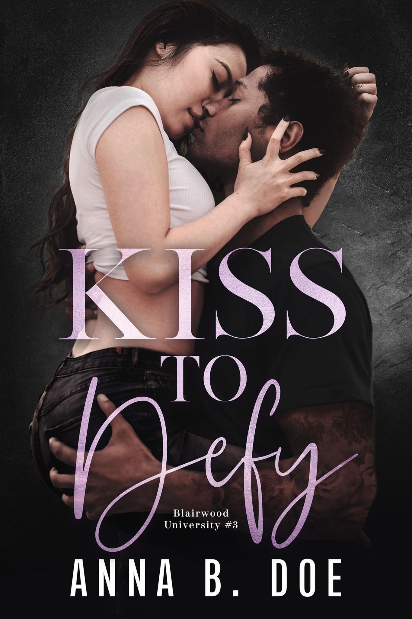 Kiss To Defy
