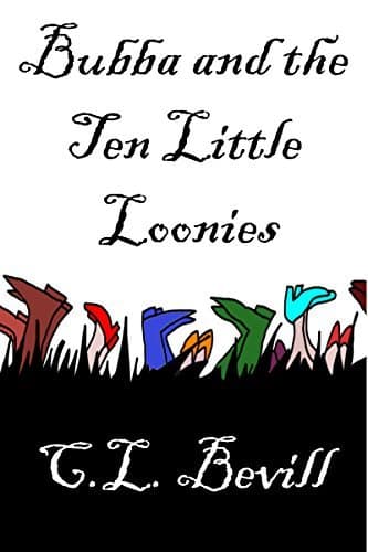 Bubba and the Ten Little Loonies book cover