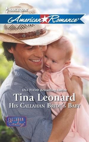 His Callahan Bride's Baby book cover