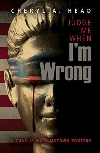 Judge Me When I'm Wrong book cover