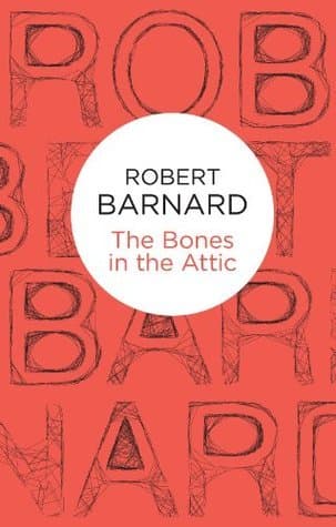 The Bones in the Attic book cover