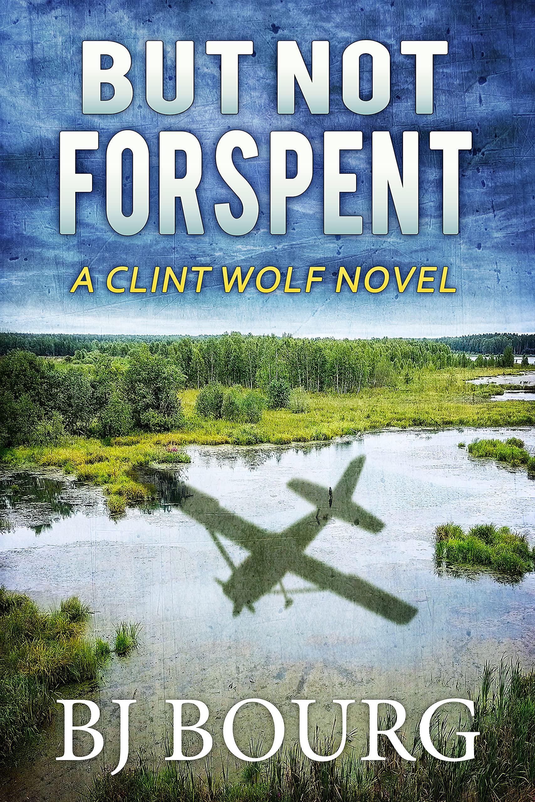 But Not Forspent book cover