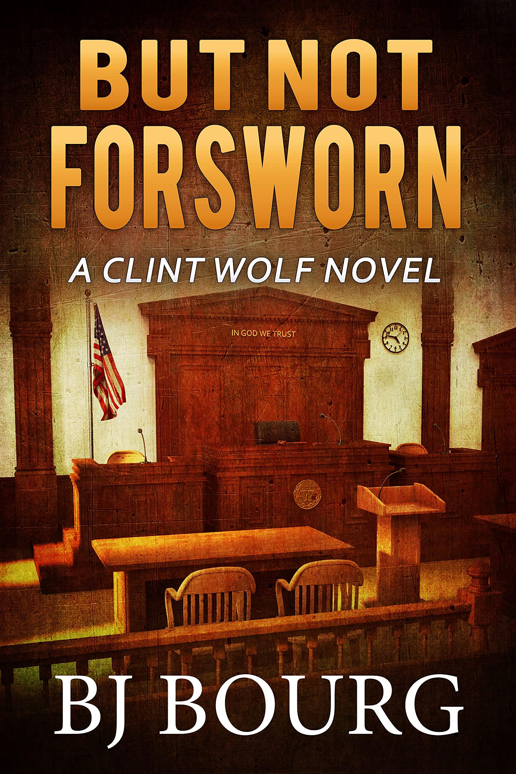 But Not Forsworn book cover