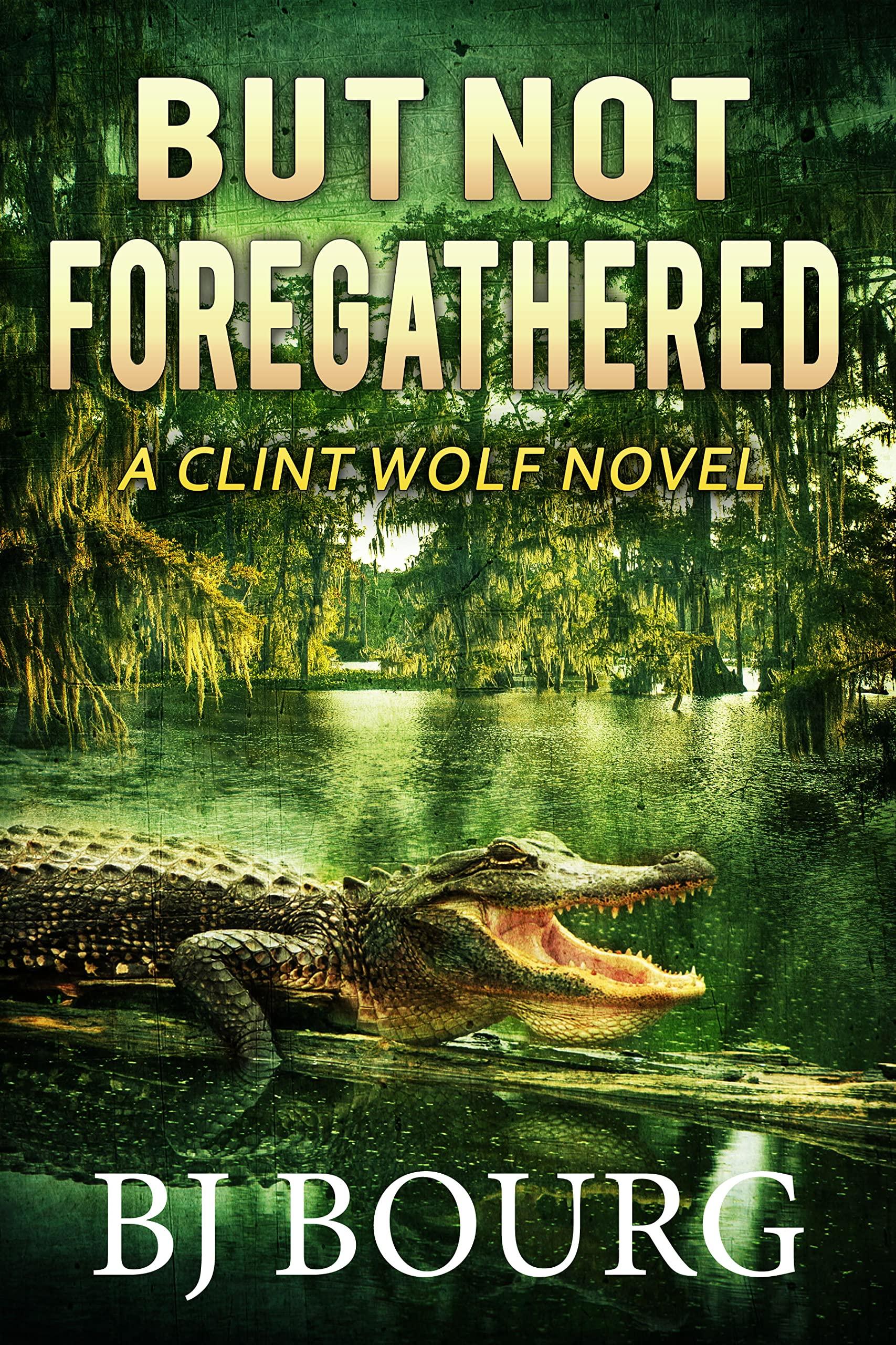 But Not Foregathered book cover