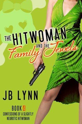 The Hitwoman and the Family Jewels book cover