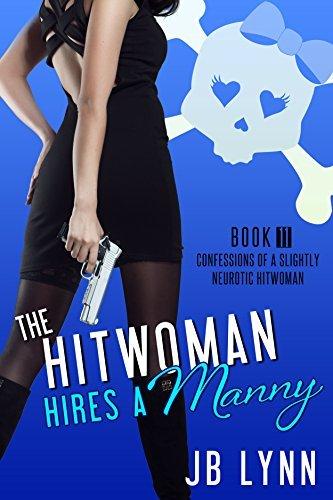 The Hitwoman Hires a Manny book cover