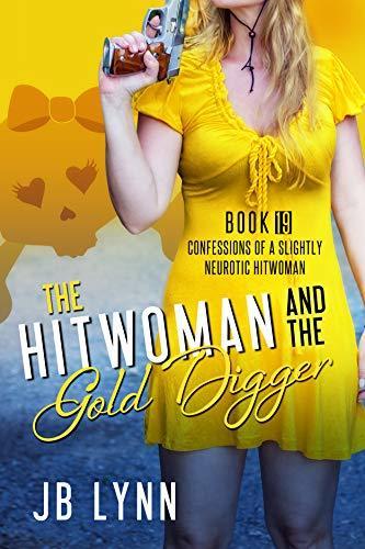 The Hitwoman and the Gold Digger book cover