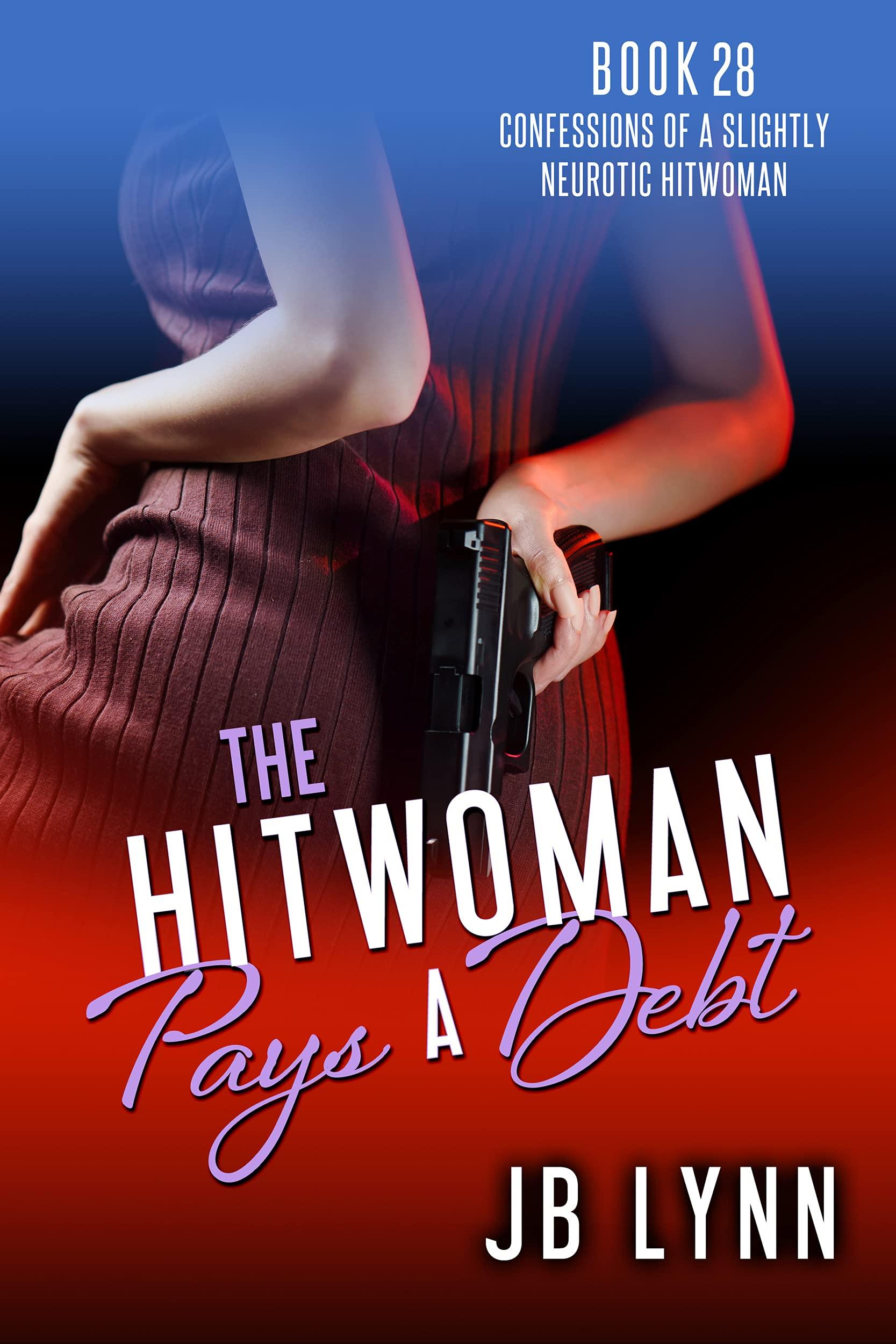 The Hitwoman Pays a Debt