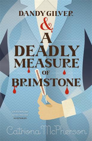 Dandy Gilver & A Deadly Measure of Brimstone book cover