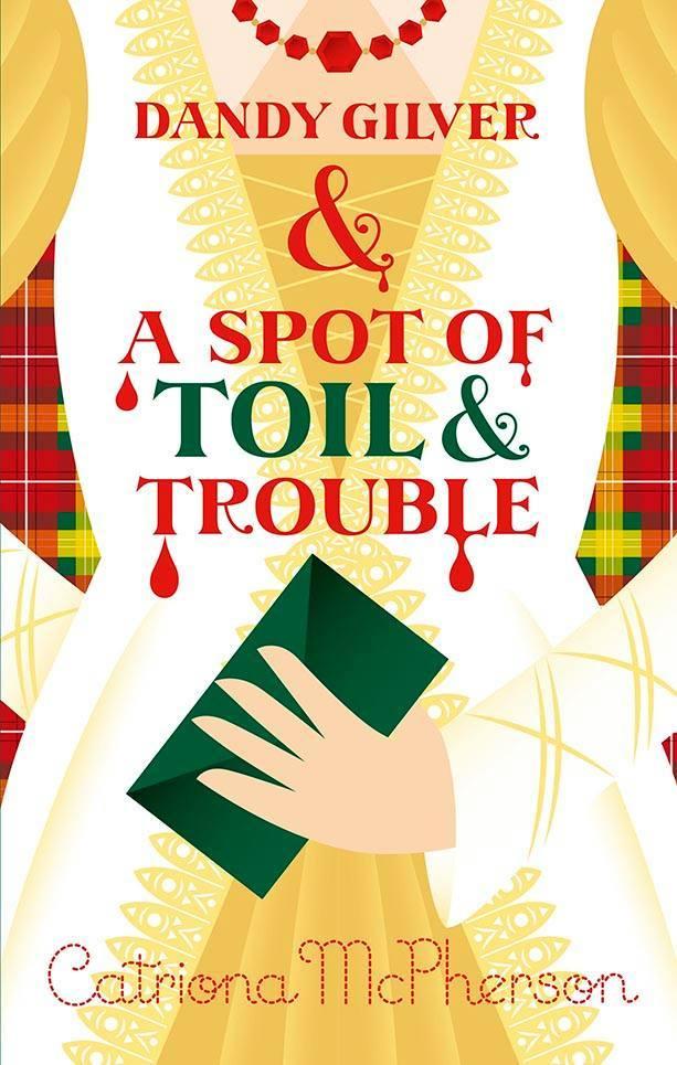 Dandy Gilver and a Spot of Toil and Trouble book cover