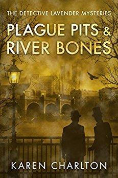 Plague Pits & River Bones book cover