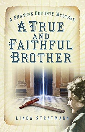 A True and Faithful Brother book cover