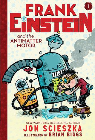 Frank Einstein and the Antimatter Motor book cover