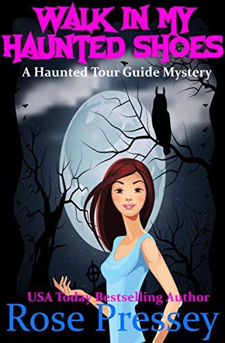 Walk in My Haunted Shoes book cover