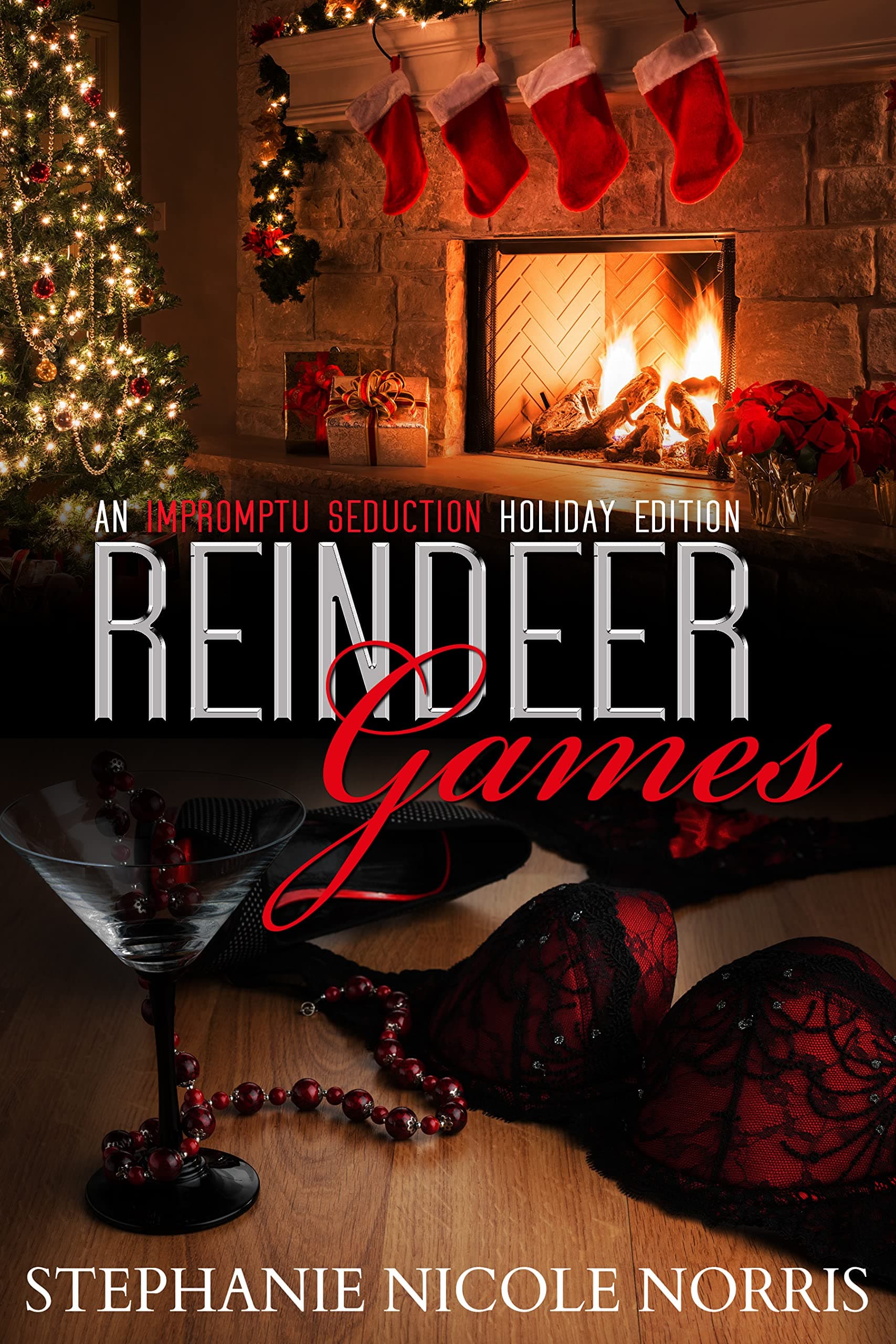 Reindeer Games: An Impromptu Seduction Holiday Edition book cover