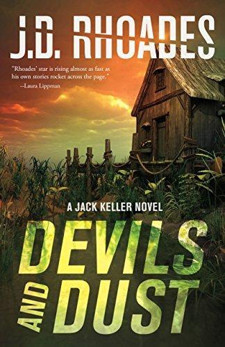 Devils And Dust: A Jack Keller Novel