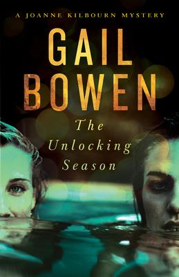 The Unlocking Season: A Joanne Kilbourn Mystery book cover