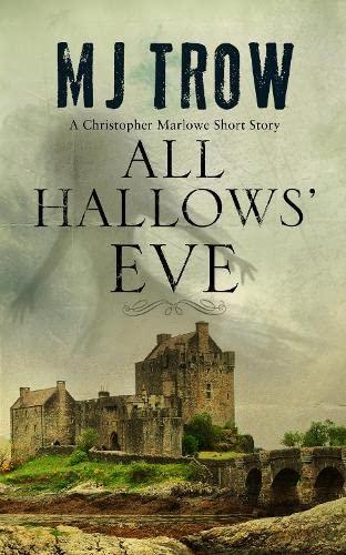 All Hallows' Eve: A Kit Marlowe Short Story