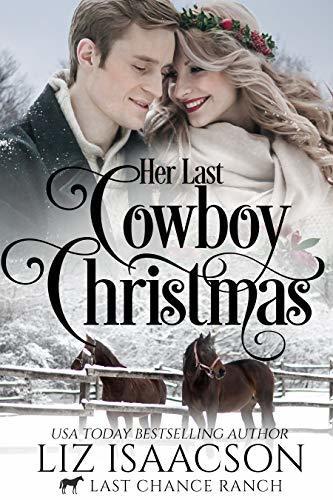 Her Last Cowboy Christmas