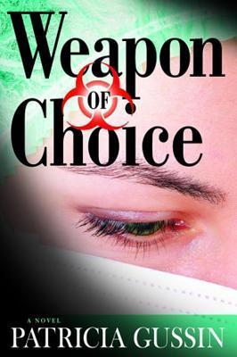 Weapon of Choice: A Laura Nelson Thriller
