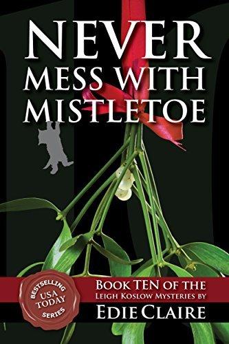 Never Mess with Mistletoe book cover