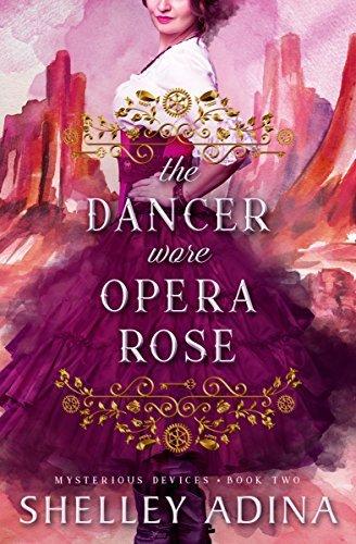 The Dancer Wore Opera Rose book cover