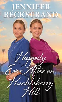 Happily Ever After on Huckleberry Hill book cover