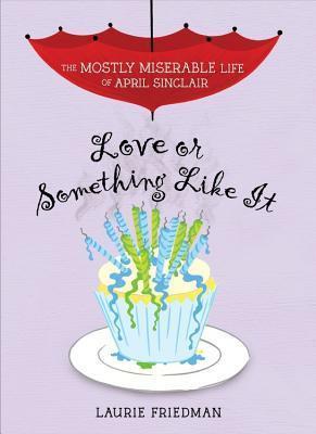 Love or Something Like It book cover