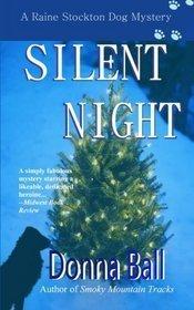 Silent Night: A Raine Stockton Dog Mystery book cover