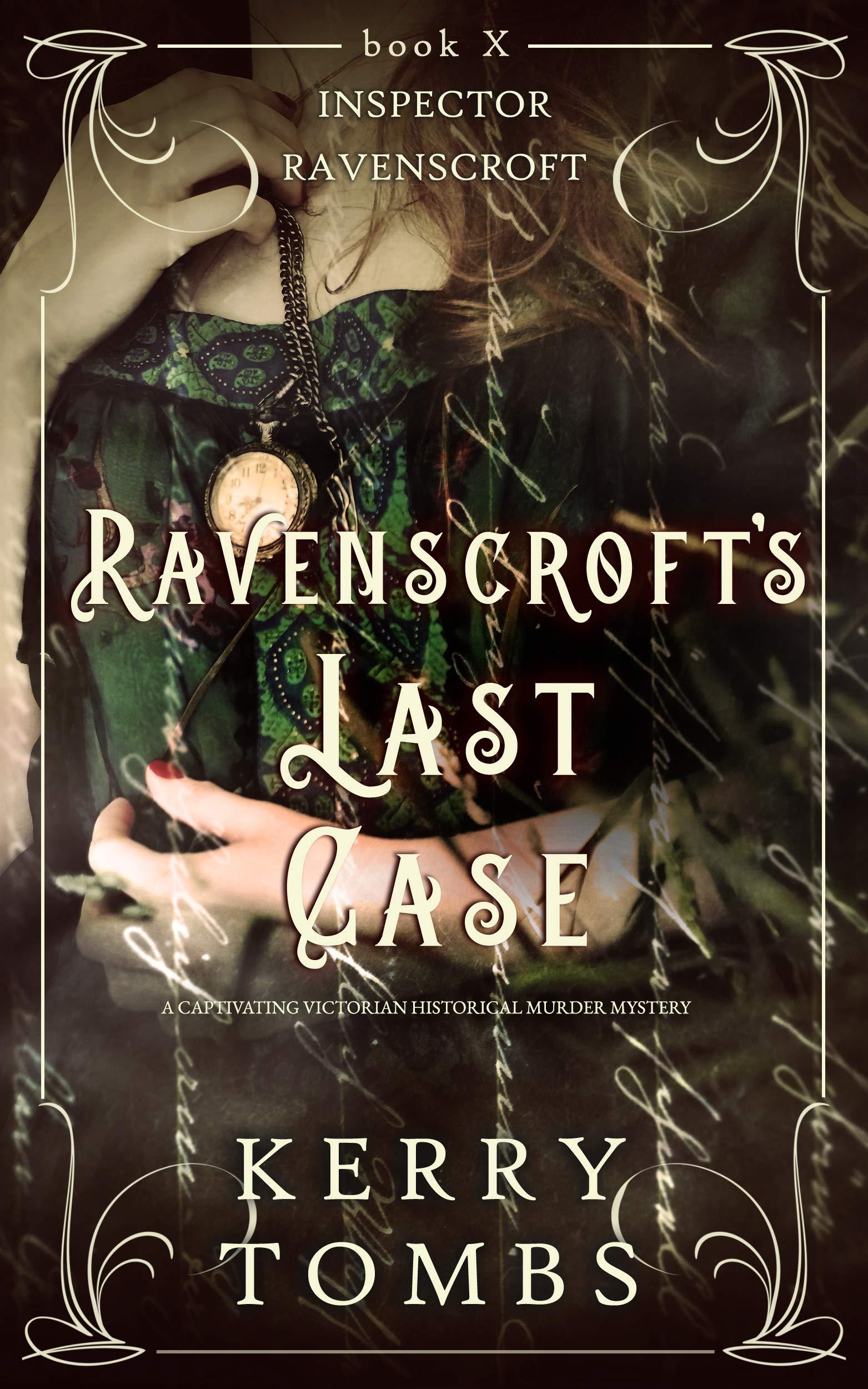 RAVENSCROFT'S LAST CASE