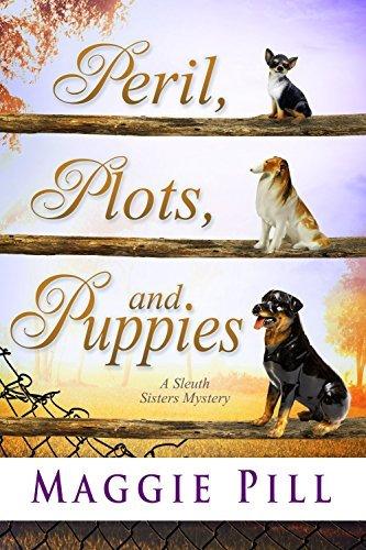 Peril, Plots, and Puppies: A Sleuth Sisters Mystery book cover