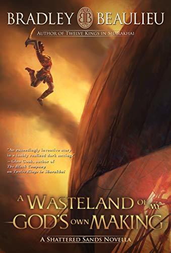 A Wasteland of My God's Own Making book cover
