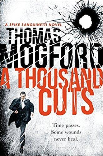 A Thousand Cuts: A Spike Sanguinetti Novel book cover