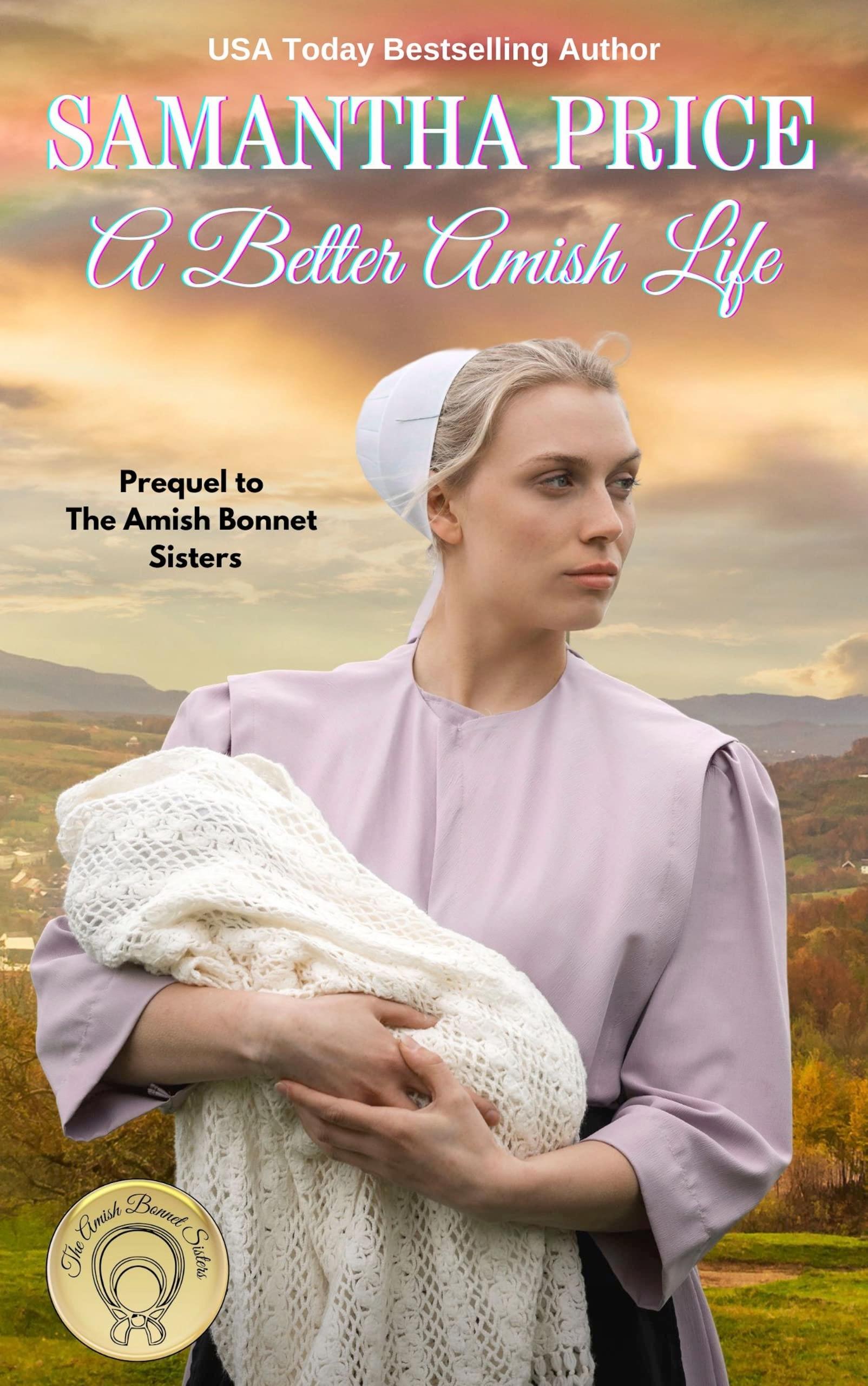A Better Amish Life: A Short Amish Bonnet Sisters prequel book cover